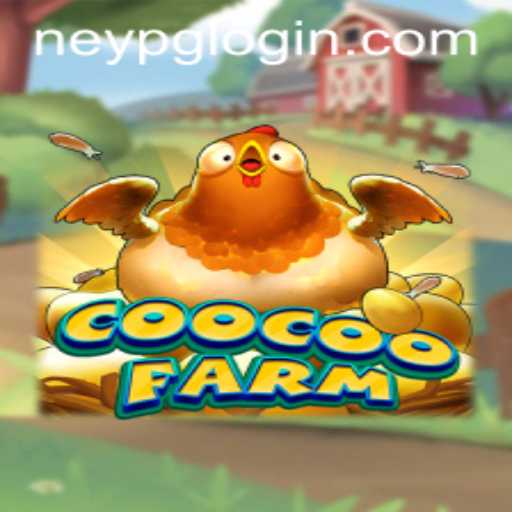 Exploring the Fascinating World of CooCooFarm and Its Neypg PH Login Feature