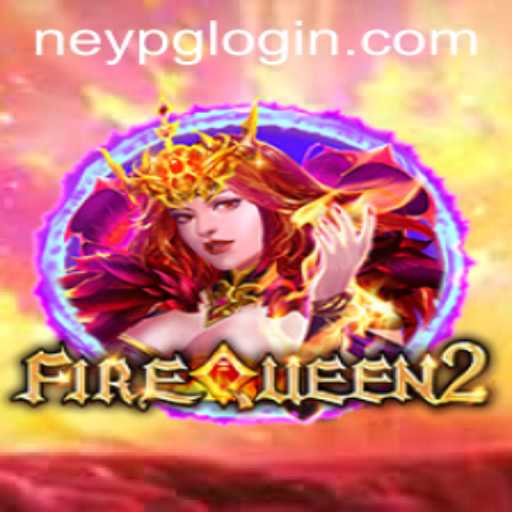 A Comprehensive Guide to FireQueen2: The Ultimate Gaming Experience